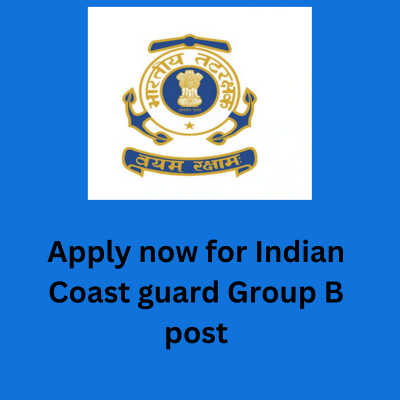 Indian coast guard group B recruitment 2024 last date eligibility,Vacancies. View now