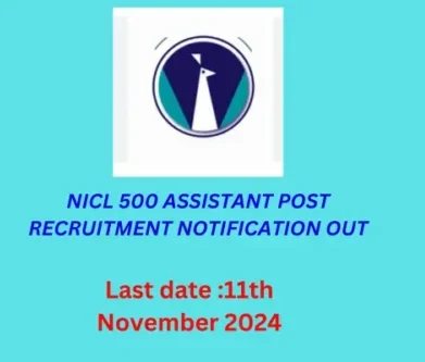 NICL assistant recruitment 2024 notification released for 500 post vacancies. Download Admit card Now