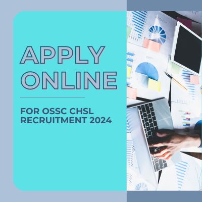 What is the qualification for Ossc Chsl recruitment 2024? Apply Now Online