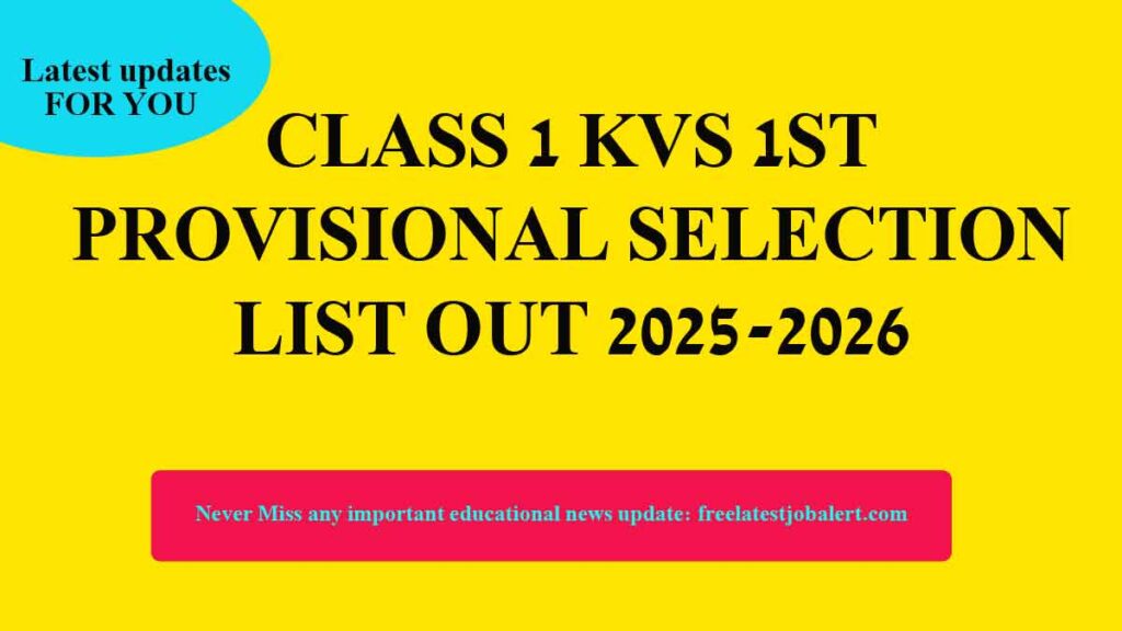 KVS CLASS 1 LOTTERY RESULTS 1ST PROVISIONAL LIST OUT INDIA
