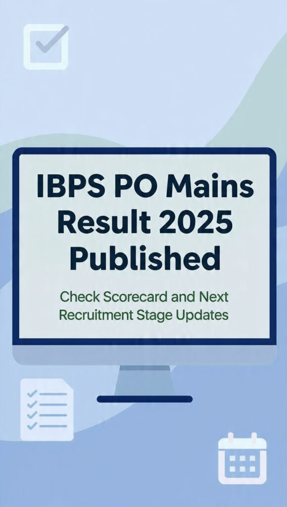 IBPS PO MAINS RESULTS 2025 IS RELEASED Check NOW ONLINE