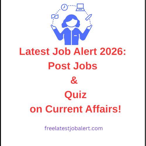free latest job alert 2026- forum posting , current affairs quiz