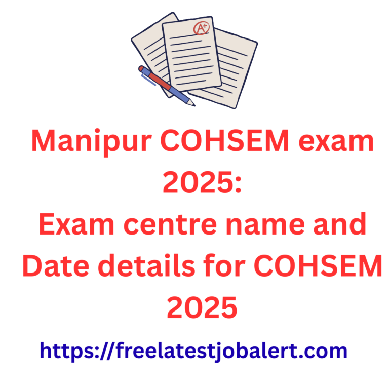 Manipur COHSEM exam 2025: exam centre name and date details