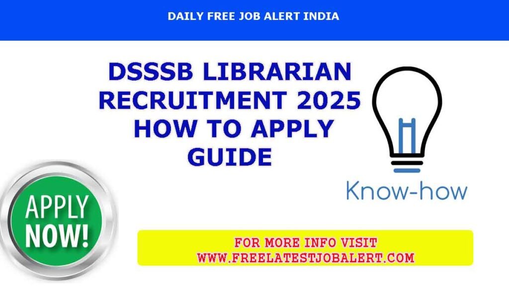 DSSSB recruitment online application guide fro students