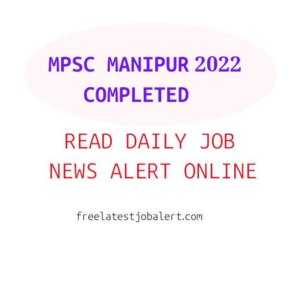 Results declared , mcs 2022 recruitment MPSC MANIPUR
